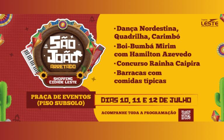 São João Arretado do Shopping Cidade Leste segue até o fim de julho na Zona Leste de Manaus