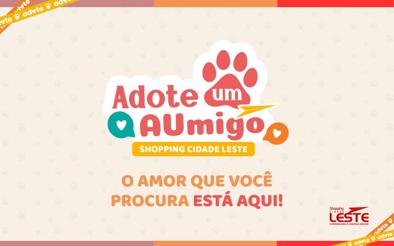 Shopping Cidade Leste lança campanha “Adote um AUmigo” e reforça compromisso com a causa animal