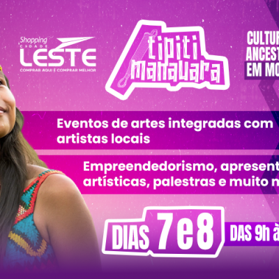Cultura, humor e ancestralidade animam o Shopping Cidade Leste com Tipiti Manauara e Festival de Humor
