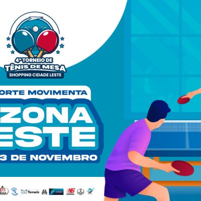 4ª edição do Torneio de Tênis de Mesa movimenta Zona Leste com atletas da região e inscrições abertas para amadores e profissionais