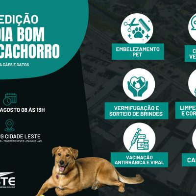 “Dia Bom pra Cachorro” chega pela 1ª vez à Zona Leste de Manaus